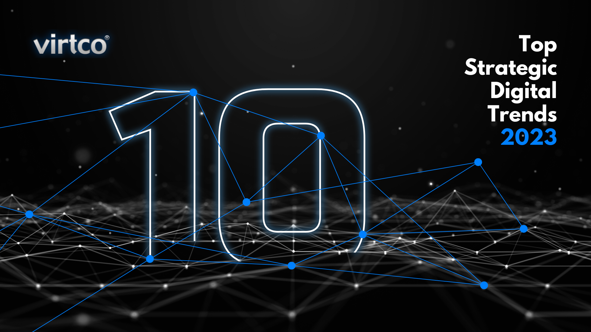 2023 Virtco® Top Strategic Digital Trends Detailed guide (eBook)